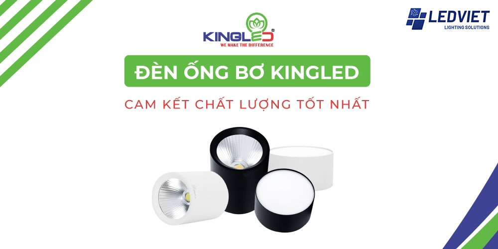 Chất lượng đèn ống bơ KingLed